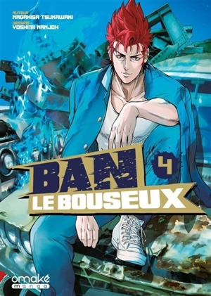 Ban le bouseux. Vol. 4 - Nagahisa Tsukawaki