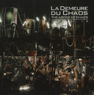 La Demeure du chaos : opus IX. The Abode of chaos : opus IX - Thierry Ehrmann