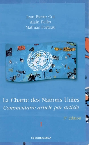 La Charte des Nations Unies : commentaire article par article