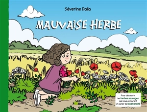 Mauvaise herbe - Séverine Dalla