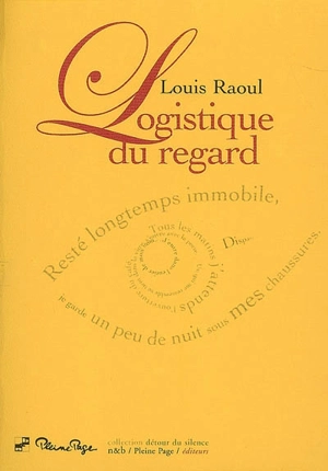 Logistique du regard - Louis Raoul