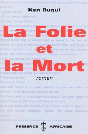 La folie et la mort - Ken Bugul