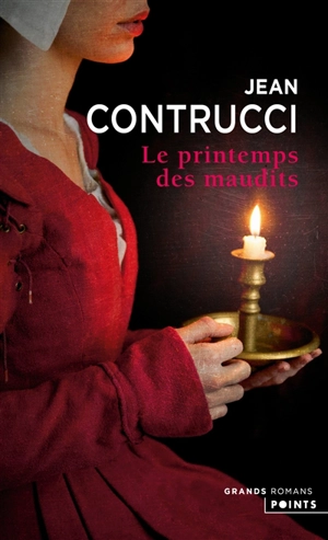 Le printemps des maudits - Jean Contrucci