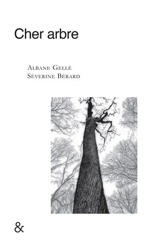 Cher arbre - Albane Gellé