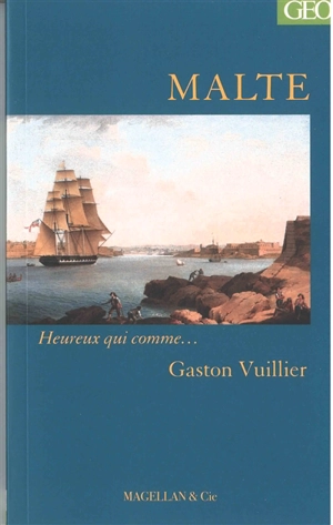 Malte et l'ordre de Malte - Gaston Vuillier