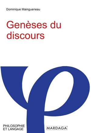 Genèses du discours - Dominique Maingueneau