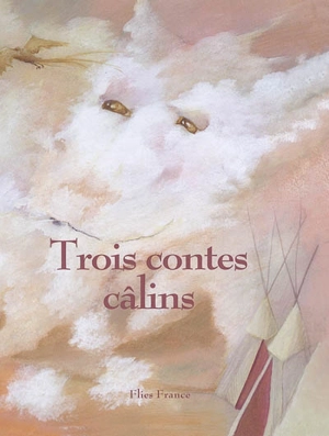 Trois contes câlins - Delphine Bodet