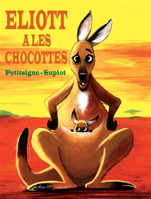 Eliott a les chocottes - Richard Petitsigne