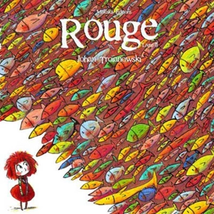 Rouge. Vol. 2. Le carnaval aquatique - Johan Troïanowski