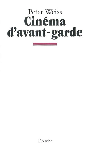 Cinéma d'avant-garde - Peter Weiss