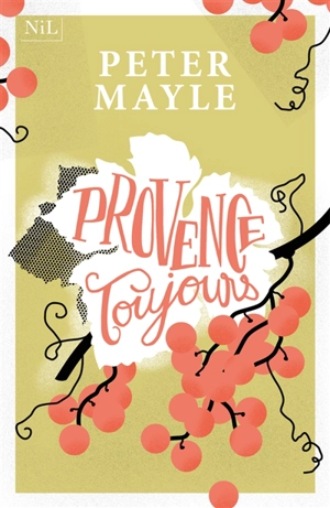 Provence toujours - Peter Mayle