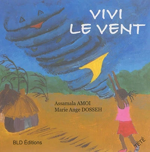 Vivi le vent - Assamala Amoi