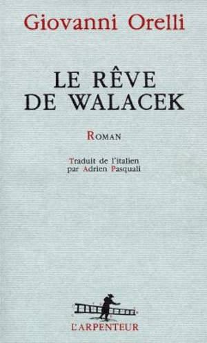 Le rêve de Walacek - Giovanni Oreilli