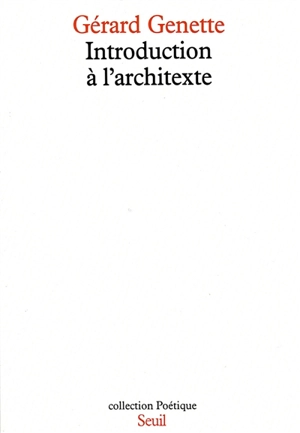 Introduction à l'architexte - Gérard Genette