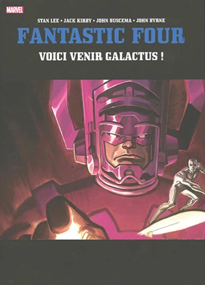 Fantastic Four. Voici venir Galactus ! - Stan Lee