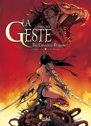 La geste des chevaliers dragons. Vol. 13. Salmyre - Ange