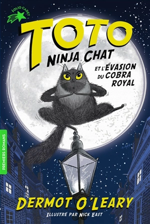 Toto ninja chat. Toto ninja chat et l'évasion du cobra royal - Dermot O'Leary