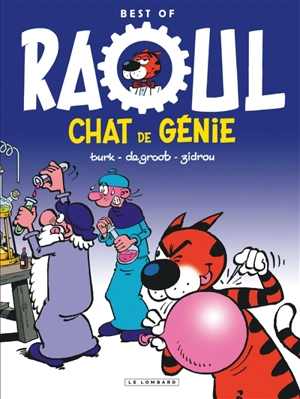 Léonard. Best of Raoul : chat de génie - Bob De Groot