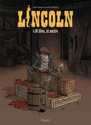 Lincoln. Vol. 9. Ni Dieu, ni maître - Olivier Jouvray