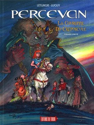 Percevan, les ombres de Malicorne. Vol. 17. La couronne du crépuscule - Jean Léturgie