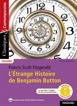 L'étrange histoire de Benjamin Button : texte intégral - Francis Scott Fitzgerald