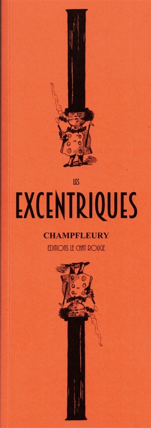 Les excentriques - Champfleury