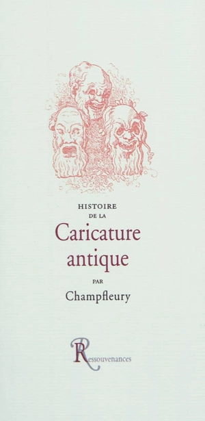 Histoire de la caricature antique - Champfleury