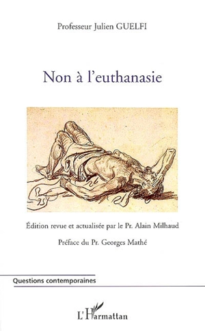 Non à l'euthanasie - Julien Guelfi