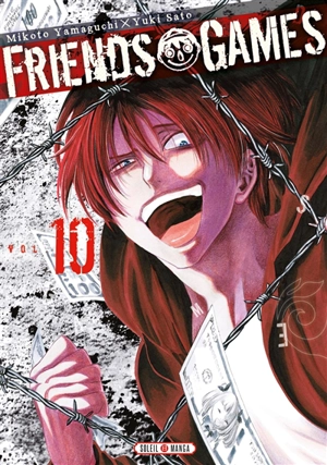 Friends games. Vol. 10 - Mikoto Yamaguchi