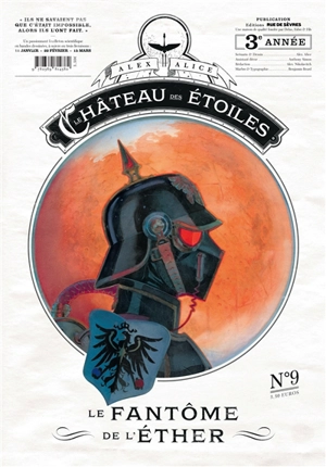 Le château des étoiles. Vol. 9. Le fantôme de l'éther - Alex Alice