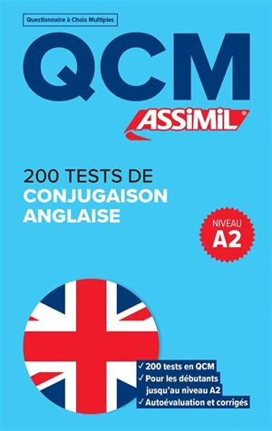 200 tests de conjugaison anglaise, niveau A2 : QCM - Valérie Hanol