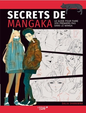 Secrets de mangaka : le guide pour faire vos premiers pas dans le manga - Dalia Sharawna