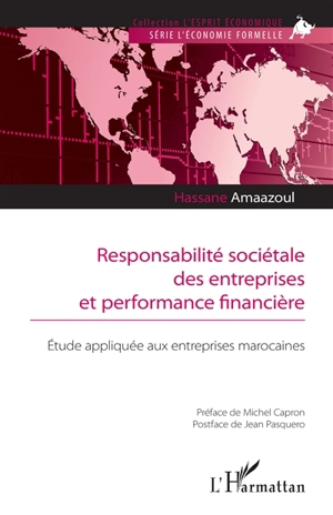 Responsabilité sociétale des entreprises et performance financière : étude appliquée aux entreprises marocaines - Hassane Amaazoul