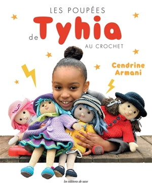 Les poupées de Tyhia au crochet - Cendrine Armani