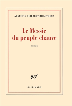 Le messie du peuple chauve - Augustin Billetdoux