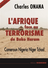 Charles Onana - L'Afrique face au terrorisme de Boko Haram