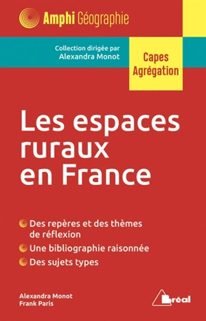 Les espaces ruraux en France : Capes, agrégation - Alexandra Monot