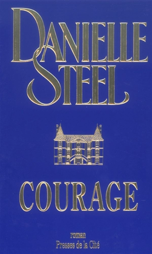 Courage - Danielle Steel