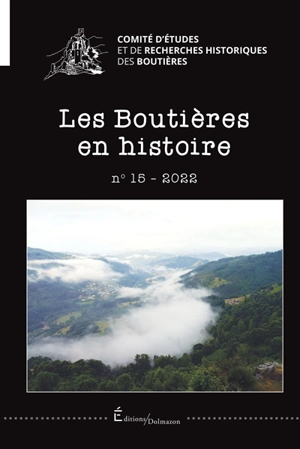 Boutières en histoire (Les), n° 15 - Comité d'études et de recherches historiques des Boutières