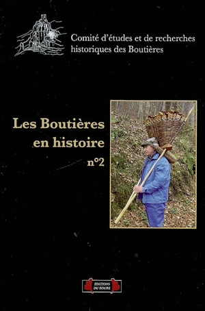 Boutières en histoire (Les), n° 2 - Comité d'études et de recherches historiques des Boutières