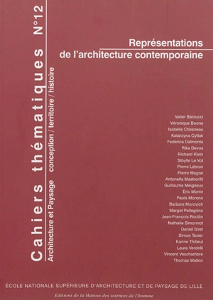 Cahiers thématiques, n° 12. Représentations de l'architecture contemporaine