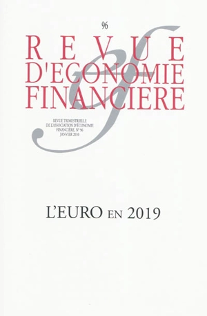 Revue d'économie financière, n° 96. L'euro en 2019 - Jean Pisani-Ferry