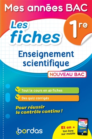 Enseignement scientifique 1re : les fiches : nouveau bac - Emmanuelle Cantoni