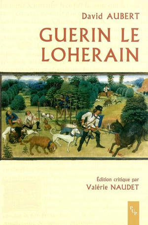 Guerin le Loherain - David Aubert