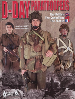 D-Day paratroopers : the British, the Canadians and the French - Jean Bouchery