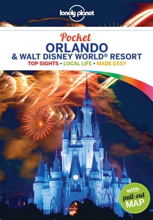 Pocket Orlando & Walt Disney World Resort : top sights, local life, made easy - Kate Armstrong