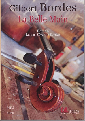 La belle main - Gilbert Bordes