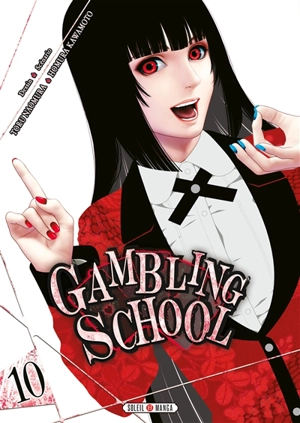 Gambling school. Vol. 10 - Homura Kawamoto