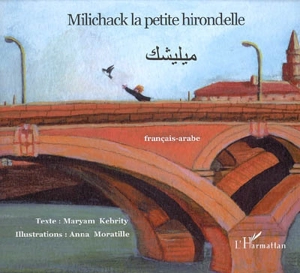 Milichack la petite hirondelle - Maryam Kebrity