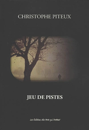 Jeu de pistes - Christophe Piteux